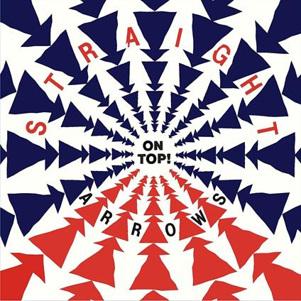 On Top! - Vinile LP di Straight Arrows