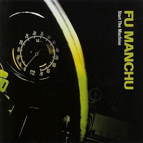 Start the Machine - CD Audio di Fu Manchu