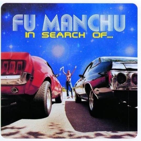 In Search of... (Deluxe Edition) - Vinile LP + Vinile 7" di Fu Manchu