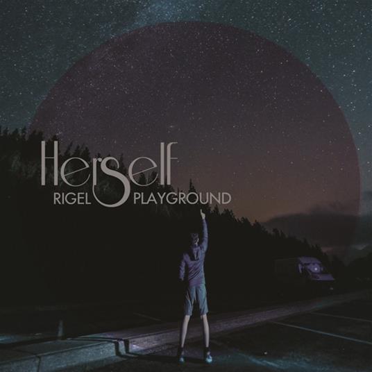 Rigel Playground - Vinile LP di Herself