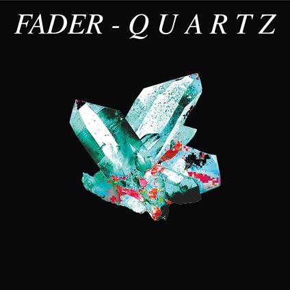 Quartz - CD Audio di Fader