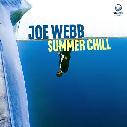 Summer Chill - CD Audio di Joe Webb
