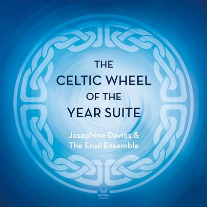 The Celtic Wheel Of The Year Suite - CD Audio di Josephine Davies