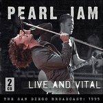 Live and Vital - CD Audio di Pearl Jam