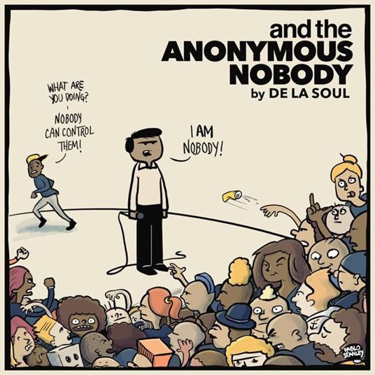 And the Anonymous Nobody - CD Audio di De La Soul