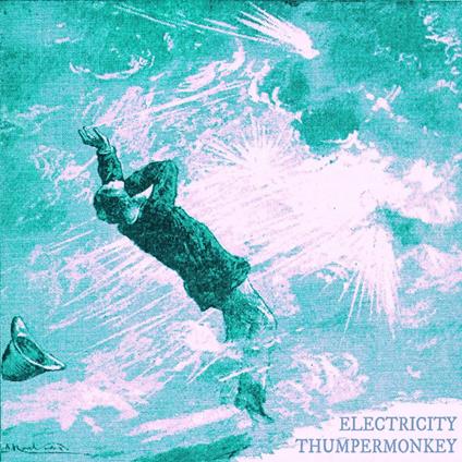 Electricity - CD Audio di Thumpermonkey