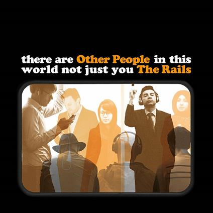 Other People - Vinile LP di Rails