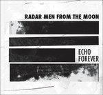 Echo Forever - Vinile LP di Radar Men from the Moon