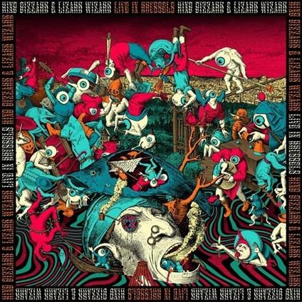 Live in Brussels 19 (Eu Fuzz Club Official Bootlegs) - Vinile LP di King Gizzard & the Lizard Wizard