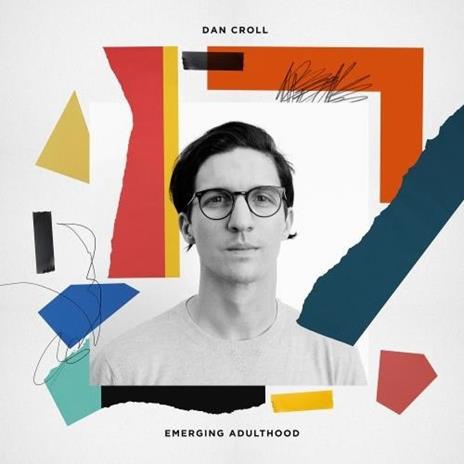 Emerging Adulthood - CD Audio di Dan Croll