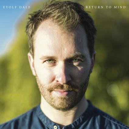 Return to Mind - Vinile LP di Dale Eyolf