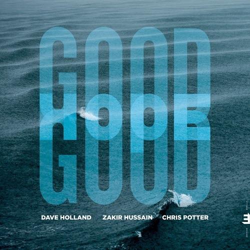 Good Hope - Vinile LP di Chris Potter,Zakir Hussain,Dave Holland