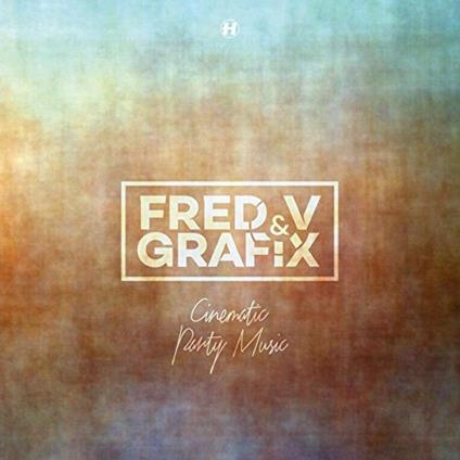Cinematic Party Music - CD Audio di Fred V & Grafix