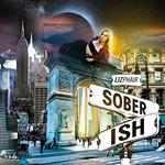 Soberish (Limited Clear Vinyl)