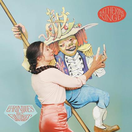 Chroniques et Fantaisies - CD Audio di Catherine Ringer