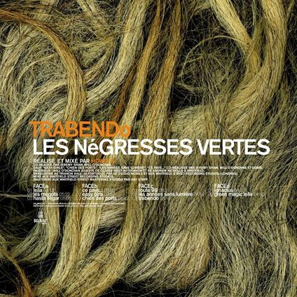 Trabendo - Vinile LP di Les Negresses Vertes