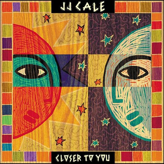 Closer to You (180 gr.) - Vinile LP + CD Audio di J.J. Cale