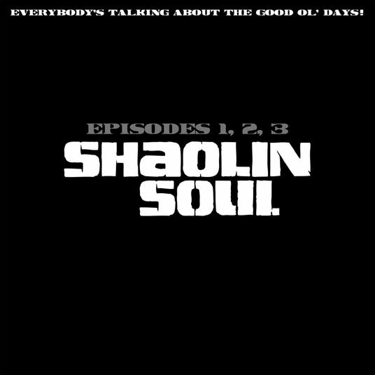 Shaolin Soul Episodes 1, 2, 3 - CD Audio