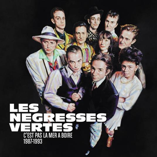 C'est pas la mer a boire 1987-1993 - CD Audio + DVD di Les Negresses Vertes