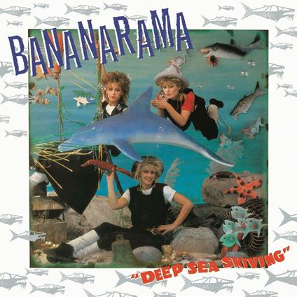 Deep Sea Skiving (Blue Coloured Vinyl) - Vinile LP di Bananarama