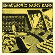 Mauskovic Dance Band