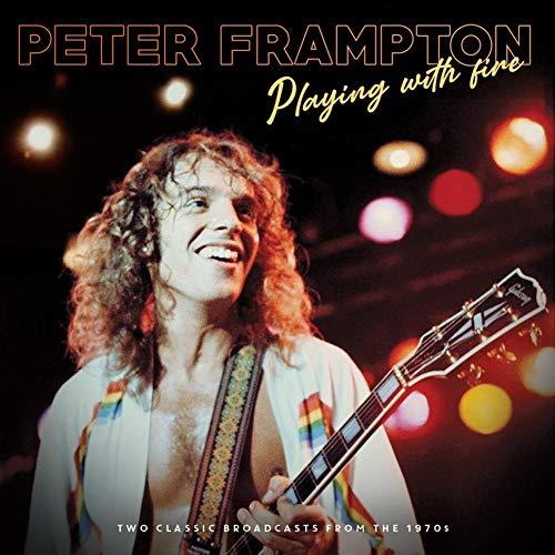 Playing With Fire (2 Cd) - CD Audio di Peter Frampton