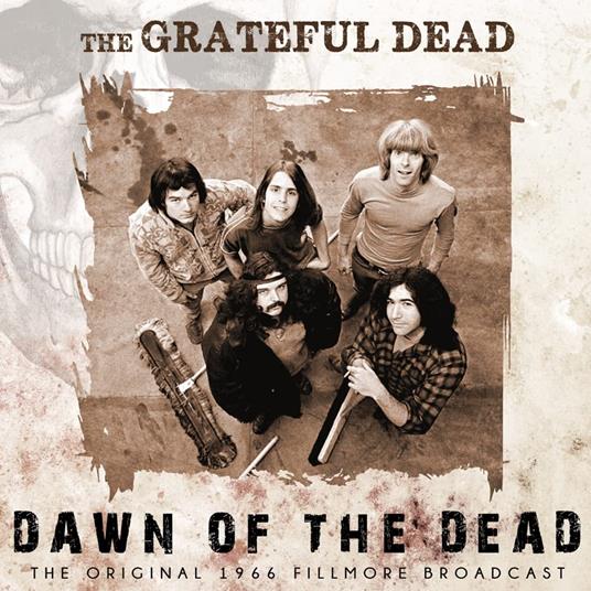 Dawn Of The Dead - CD Audio di Grateful Dead