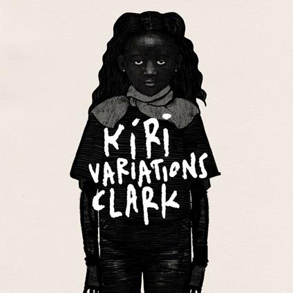 Kiri Variations - CD Audio di Clark