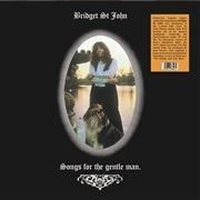 Songs for the Gentle Man - Vinile LP di Bridget St. John