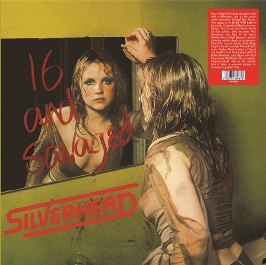 16 and Savaged - Vinile LP di Silverhead
