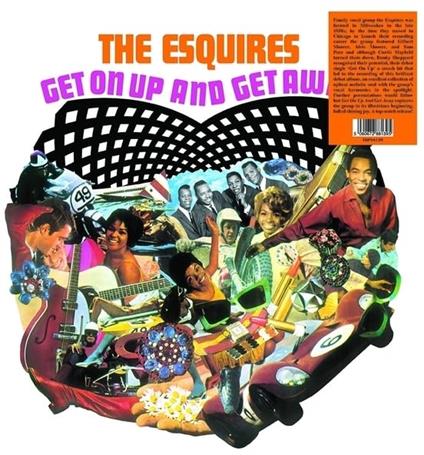 Get On Up And Get Away - Vinile LP di Esquires