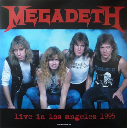 Live in Los Angeles 25-02-1995 - Vinile LP di Megadeth