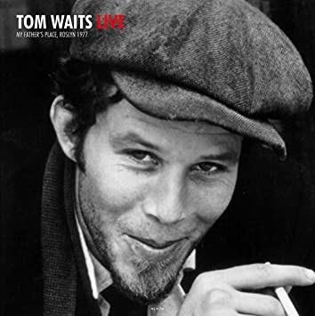 Live at My Father's Place in Roslyn, NY 1977 - Vinile LP di Tom Waits