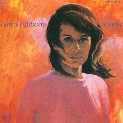 Windy - Vinile LP di Astrud Gilberto