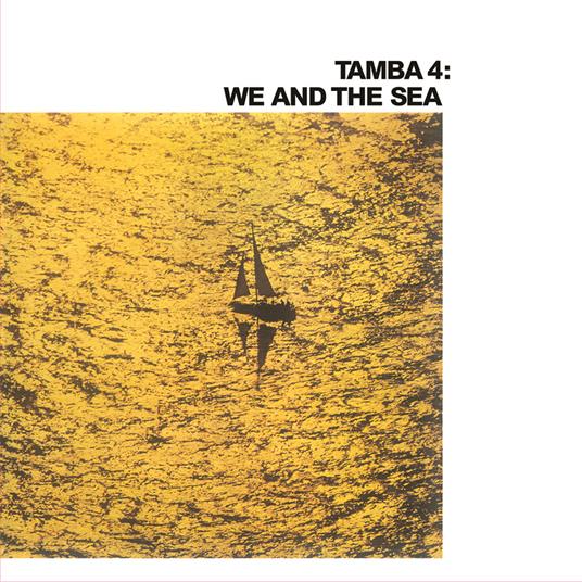 We And The Sea - Vinile LP di Tamba 4
