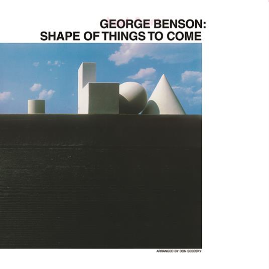 Shape Of Things To Come - Vinile LP di George Benson