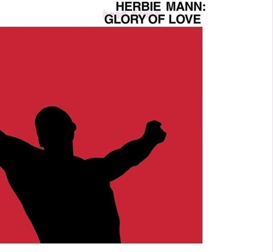 Glory Of Love - Vinile LP di Herbie Mann
