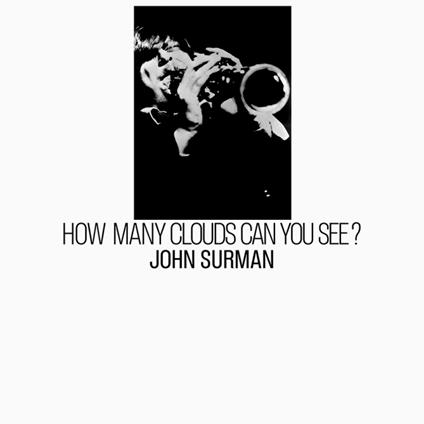How Many Clouds Can Yousee? - Vinile LP di John Surman