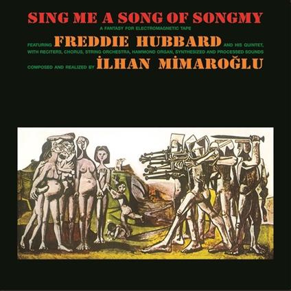 Sing Me A Song Of Song... - Vinile LP di Freddie Hubbard