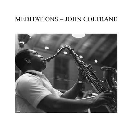 Meditation - Vinile LP di John Coltrane