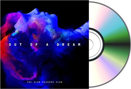 Out Of A Dream - CD Audio di Slow Readers Club