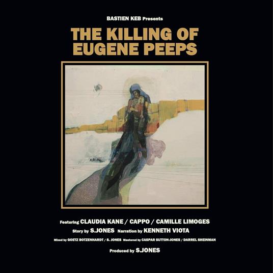 The Killing of Eugene Peeps - CD Audio di Bastien Keb
