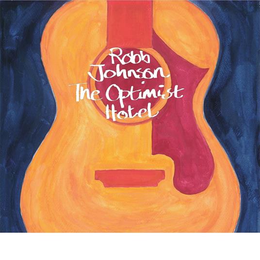 Optimist Hotel - CD Audio di Robb Johnson