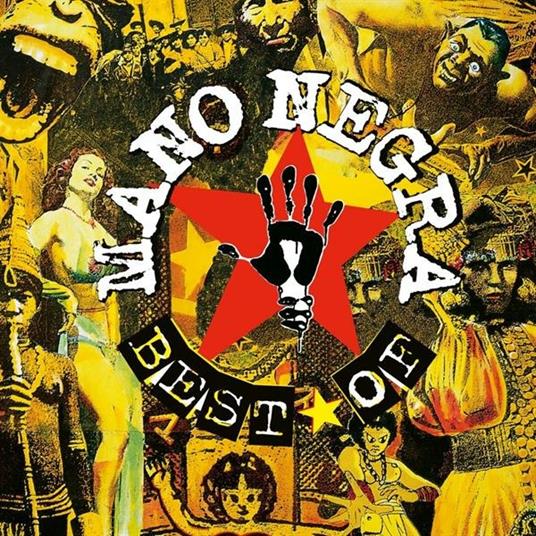 Best of Mano Negra - Vinile LP di Mano Negra