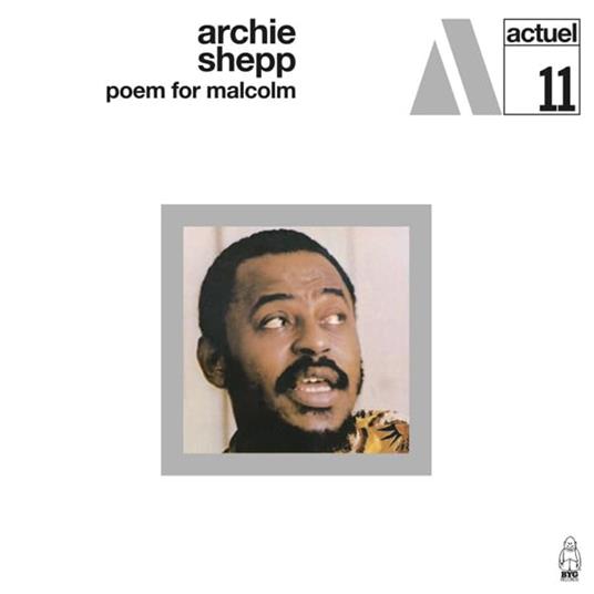 Poem For Malcolm - CD Audio di Archie Shepp