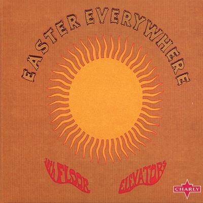Easter Everywhere - Vinile LP di 13th Floor Elevators