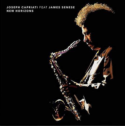 New Horizons (feat. James Senese) - Vinile LP di Joseph Capriati