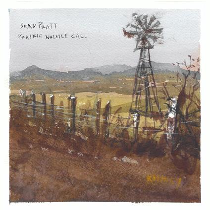 Prairie Whistle Call - Vinile LP di Sean Pratt