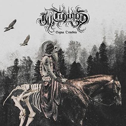 Signa Tenebris - CD Audio di Ill Tidings