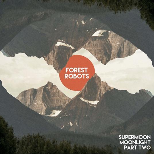 Supermoon Moonlight Part Two - CD Audio di Forest Robots